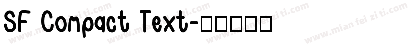 SF Compact Text字体转换